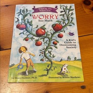 WHAT TO DO... When You Worry Too Much Overcoming Anxiety Kids SC Book Help